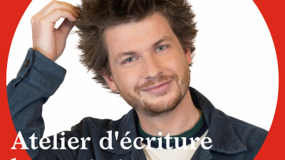 Atelier d'écriture humoristique exclusif avec Pierre Scheurette