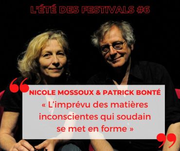 L'été des festivals #6 : "Mossoux-Bonté, fabrique de mondes inédits"