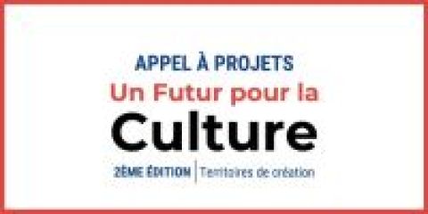 Bourse Un Futur pour la Culture : Territoires de création